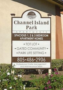 Channel Island Park Apartment Sign. Spacious 1, 2, & 3 Bedroom Apartment Homes. *Tot Lot *Gated Community *Park Life Setting, 805-486-2906, Professional Onsite Management and Maintenance Team